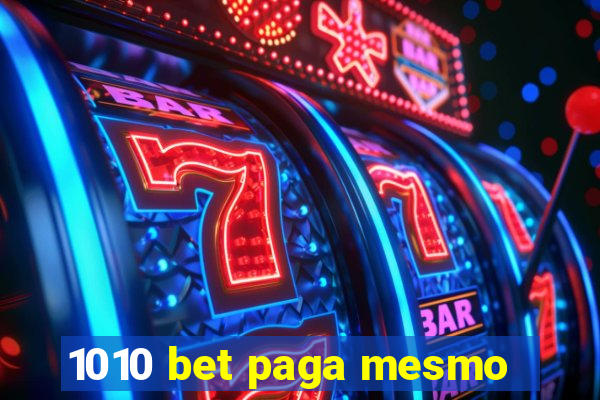 1010 bet paga mesmo